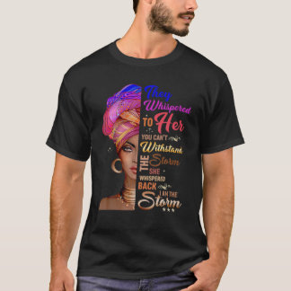 Hon viskade tillbaka jag är Storm Black History Mo T Shirt