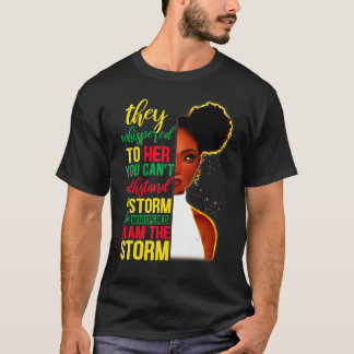 Hon viskade tillbaka jag är Storm Black History Mo T Shirt