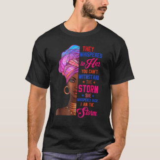 Hon viskade tillbaka jag är Stormen African Americ T Shirt