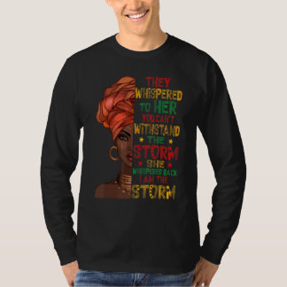 Hon viskade tillbaka jag är Stormen African Americ T Shirt