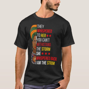 Hon viskade tillbaka jag är stormen BHM-Afrikan. T Shirt