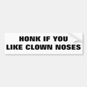 Hona om du gillar clown Noses Bildekal