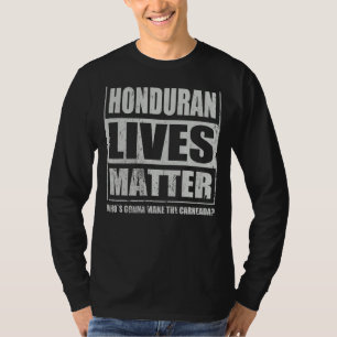 Honduran Carneada Catracho Food Specialty Cuisine T Shirt