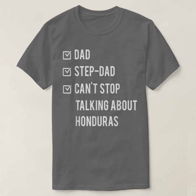 Honduran Step Pappa Honduras Born Pappa Fars dag  T Shirt (Design framsida)