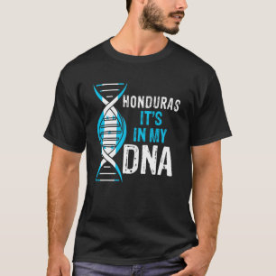 Honduras Det är i min DNA-stolthet Honduran Hondur T Shirt