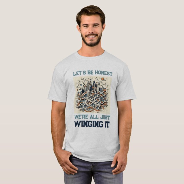 Honest Quote T-Shirt: Winging It Through Life T Shirt (Hel framsida)