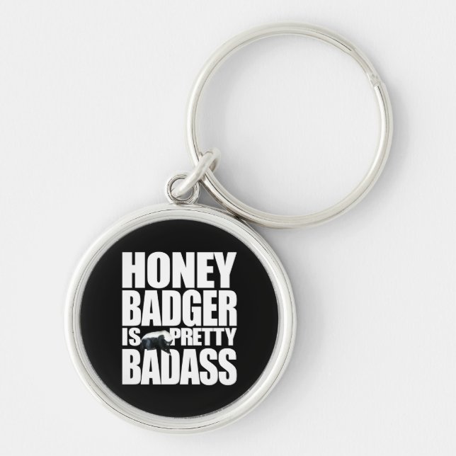 Honey badger är Söt Badass Keychain Rund Silverfärgad Nyckelring (Framsidan)