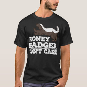 Honey badger donx27t bryr sig om lustiga djurgåvor t shirt