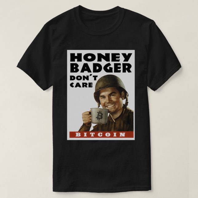 Honey badger Donx27t-vård 24 T Shirt (Design framsida)