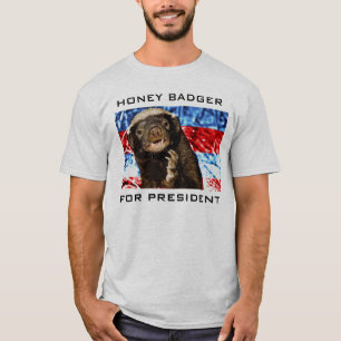HONEY BADGER FÖR PRESIDENT TEE SHIRT