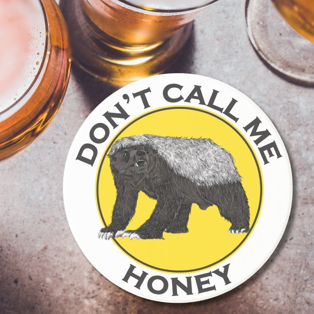 Honey badger Funny Badass Dont Kalla mig Slogan Pu Underlägg Sandsten (Funny honey badger badass quote don’t call me honey coaster )