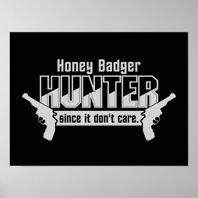 Honey badger Hunter anpassningsbar poster (Framsidan)