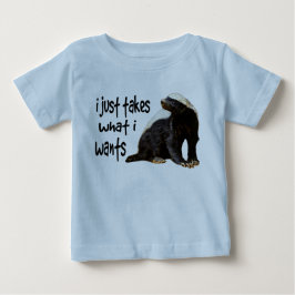 Honey badger - I tar precis vad I önskar Tee Shirt