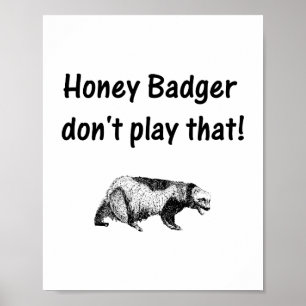 honey badger leker inte det poster