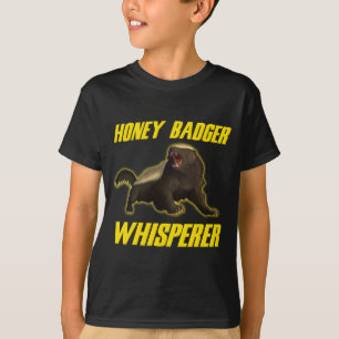 Honey badgerWhisperer Tee Shirt