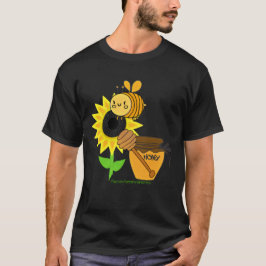 Honey Bee Healthy Life - 20 april T Shirt