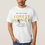 HONEY BEEKEEPER APIARY T SHIRT<br><div class="desc">Strejka upp samtalet och intresset med den här höstskjortan på T-färgaden samtidigt som du befordrar din speciella skogshonung för sent årstid. Dina kunder kommer att vilja veta hur det är annorlunda,  vad man ska  det med och några underbara recept på grillrecept.</div>