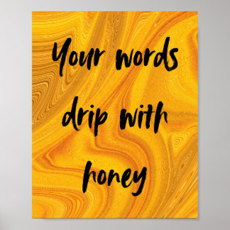 Honey Drip Art Print in Gold Poster