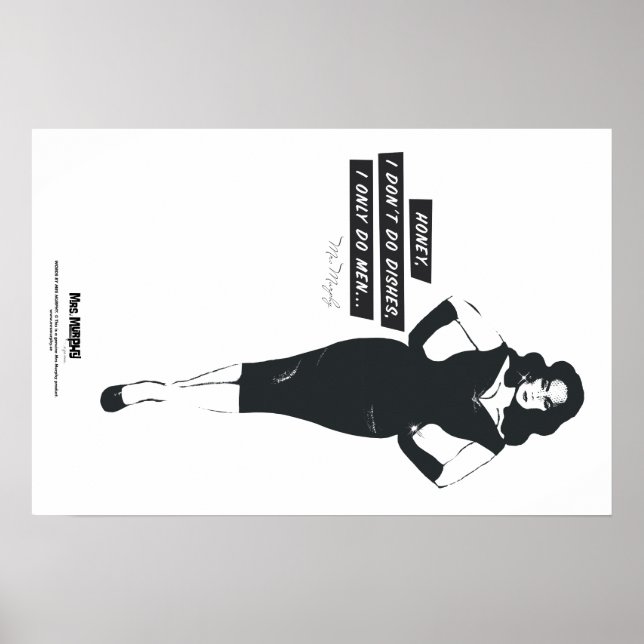 Honey, I don't do dishes, I only do men... Poster (Framsidan)