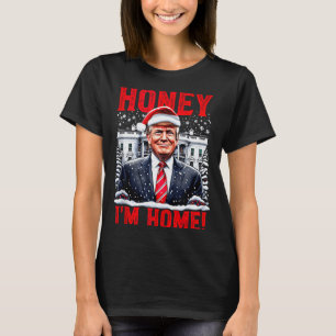 Honey, Im Home! Rolig jul Trump linne  T Shirt