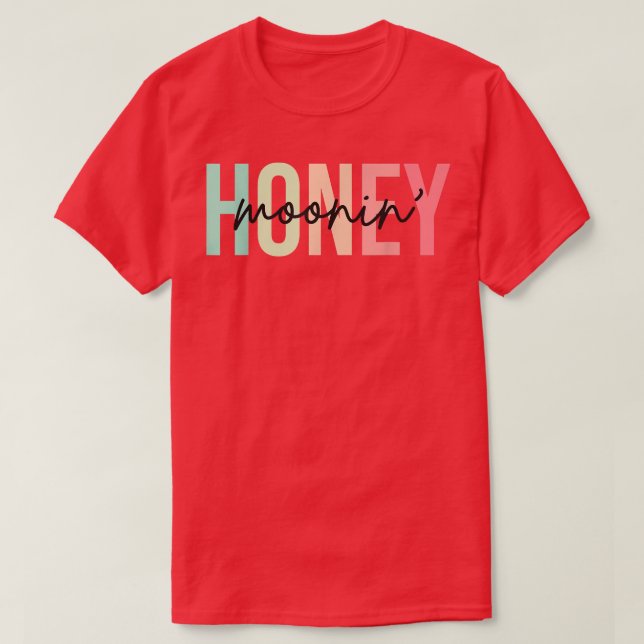 Honey Moonin Fun Honeymoon Bride and Groom Honeymo T Shirt (Design framsida)