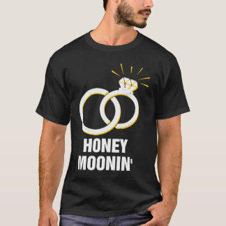 Honey Moonin' Smekmånad Bröllopsfest Nygift Brud T Shirt