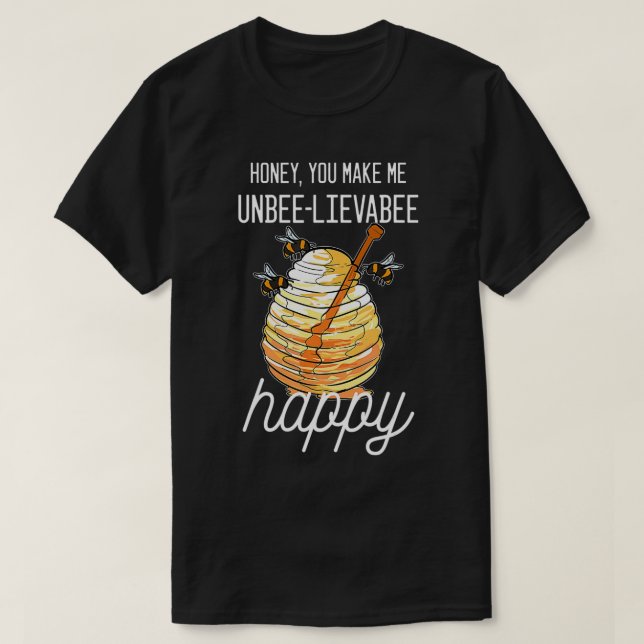 Honey Unbeelievabee Funny Bee Keeper  T Shirt (Design framsida)