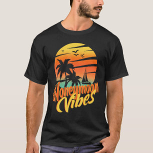 Honeymoon Vibes Par Bröllop planerar nya Brides H T Shirt