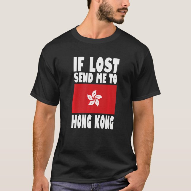 Hong Kong Flagga Design Om borttappad skickar mig  T Shirt (Framsida)