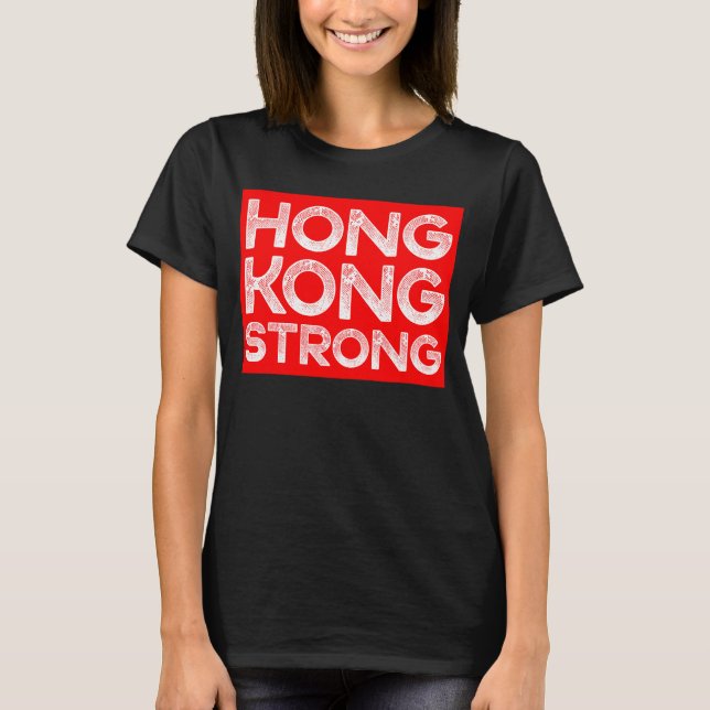 Hong Kong Strong Support HK Free Hong Kong Protest T Shirt (Framsida)