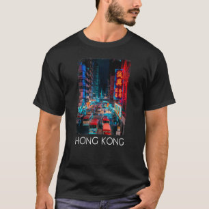 Hongkong Hong Kong City Hong Kong T Shirt