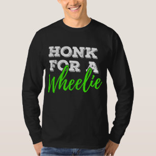 Honk för en motorcykel för hjul Bike Mountaincykel T Shirt