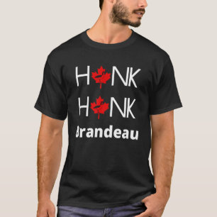 Honk Honk Canadian Goose T Shirt