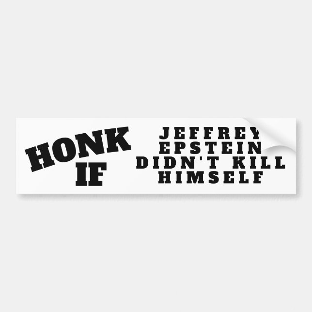HONK IF JEFFREY EPSTEIN DIDN'T KILL HIMSELF BILDEKAL (Framsidan)