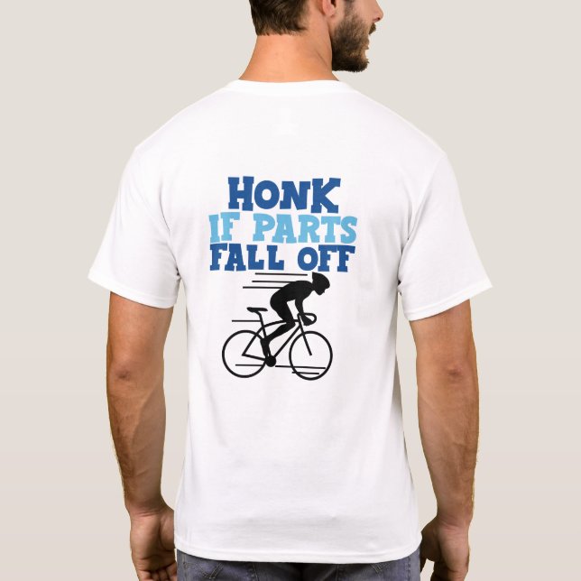 Honk om delar faller av (cykling) t shirt (Baksida)