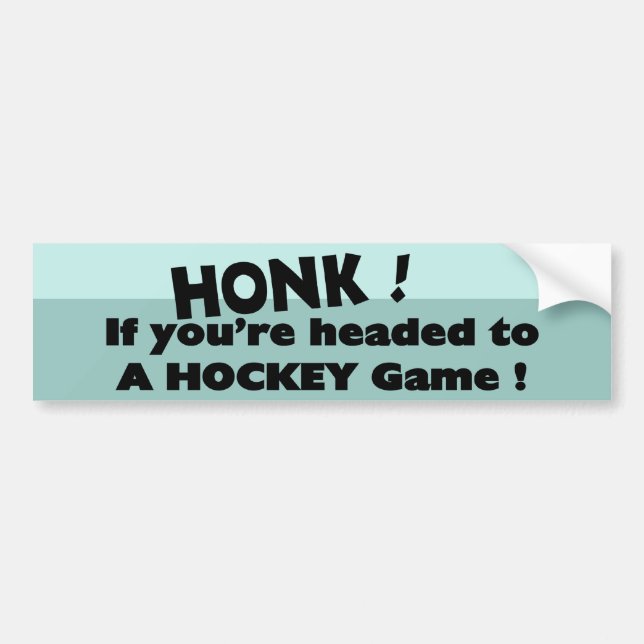 Honk om du är på väg till ett Hockey-spel Bildekal (Framsidan)