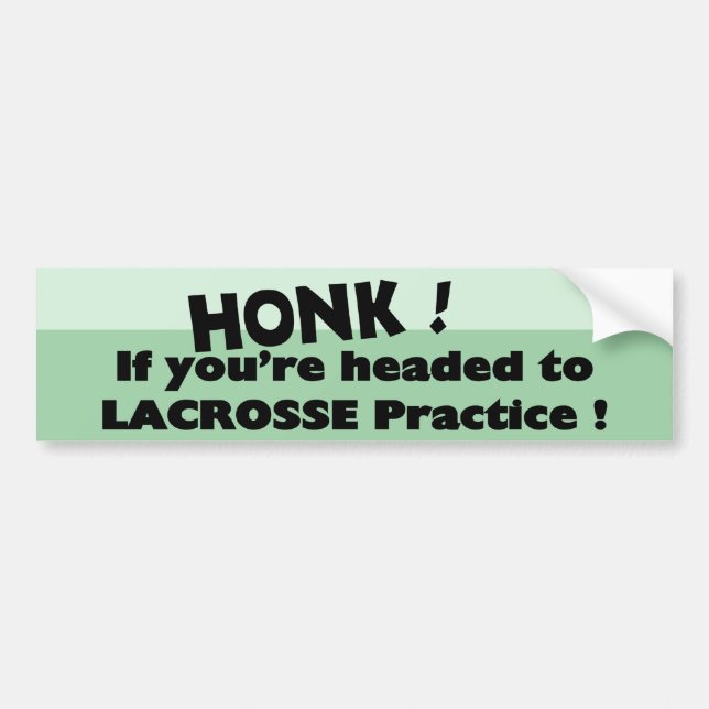 Honk om du är på väg till Lacrosse-träning Bildekal (Framsidan)