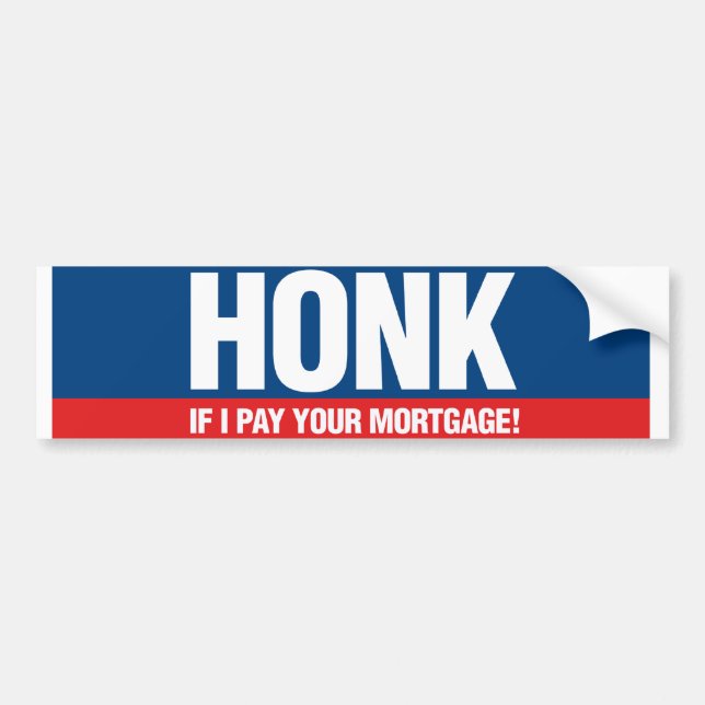 Honk om jag Betalar ditt hypotek Bildekal (Framsidan)