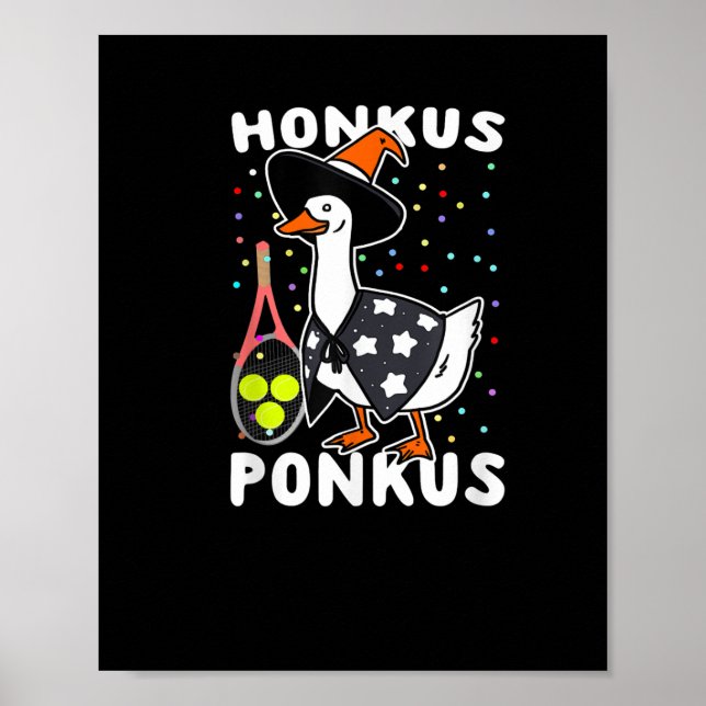 Honkus Ponkus Funny Goose Halloween Costume Tennis Poster (Framsidan)