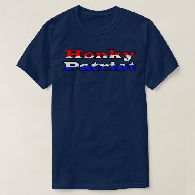 Honky patriot t shirt (Design framsida)