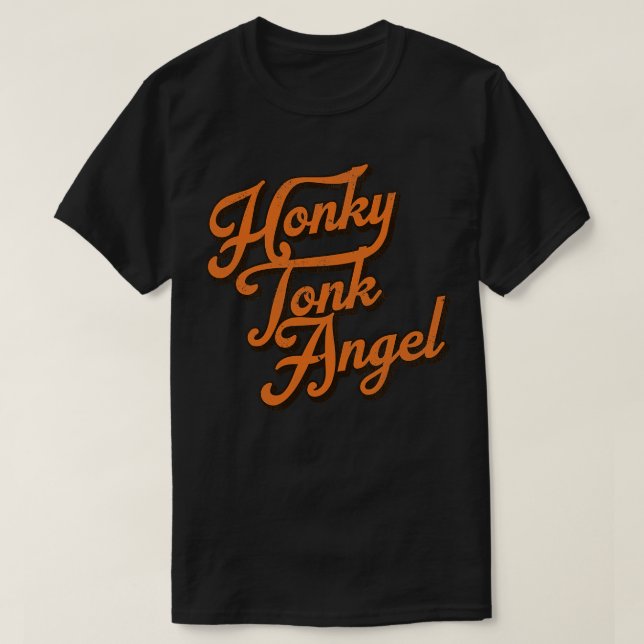 Honky Tonk Angel T Shirt (Design framsida)