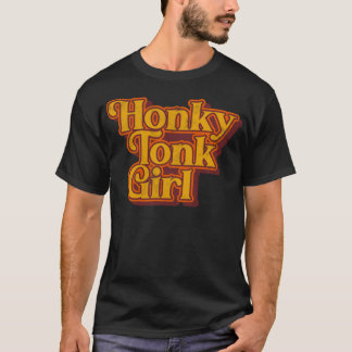 Honky Tonk Girl Retro Classic Design T Shirt