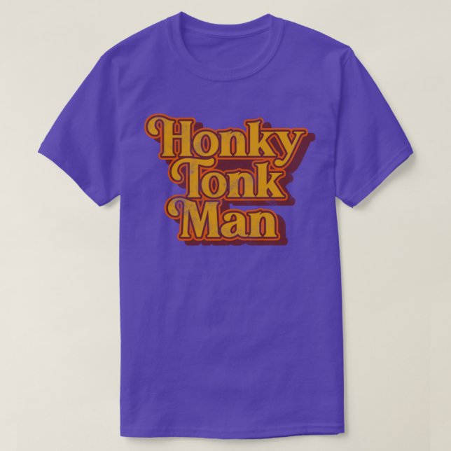 Honky Tonk Man Retro Classic Design T Shirt (Design framsida)