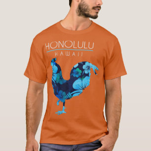 Honolulu Hawaii Flower Hibiscus Chicken Älskare So T Shirt