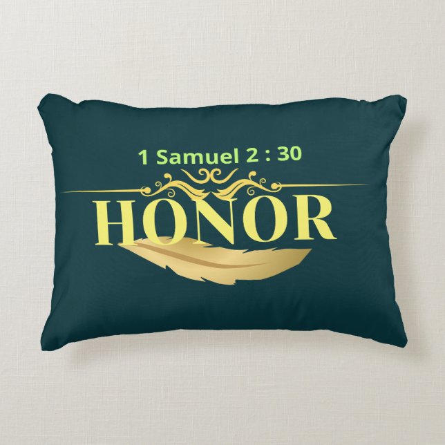 Honor (1 Samuel 2:30) Pillow Prydnadskudde (Framsidan)
