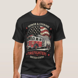 Honor and Courage Firefighters United Stater T Shirt