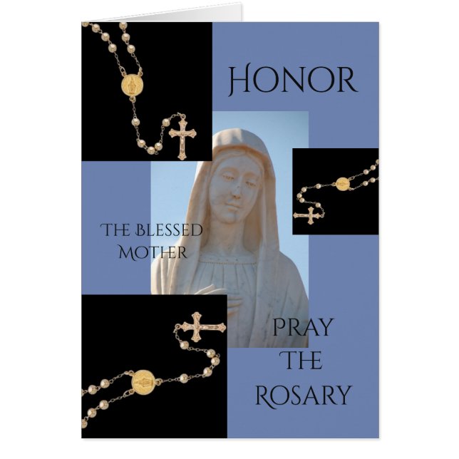 HONOR BLESSED MOR PRAY THE ROSARY HÄLSNINGSKORT (Framsidan)