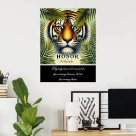 Honor Resides Amid Tigers Gaze Poster