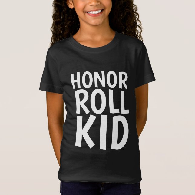 HONOR ROLL KID KIDS T-SHIRTS (Framsida)