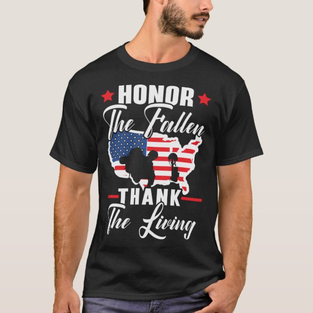 Honor The Fallen Thank The Living USA American Mem T Shirt (Framsida)